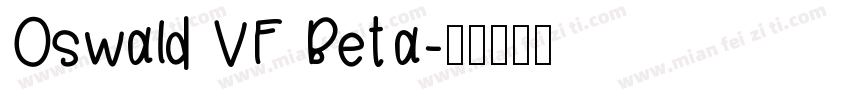 Oswald VF Beta字体转换
